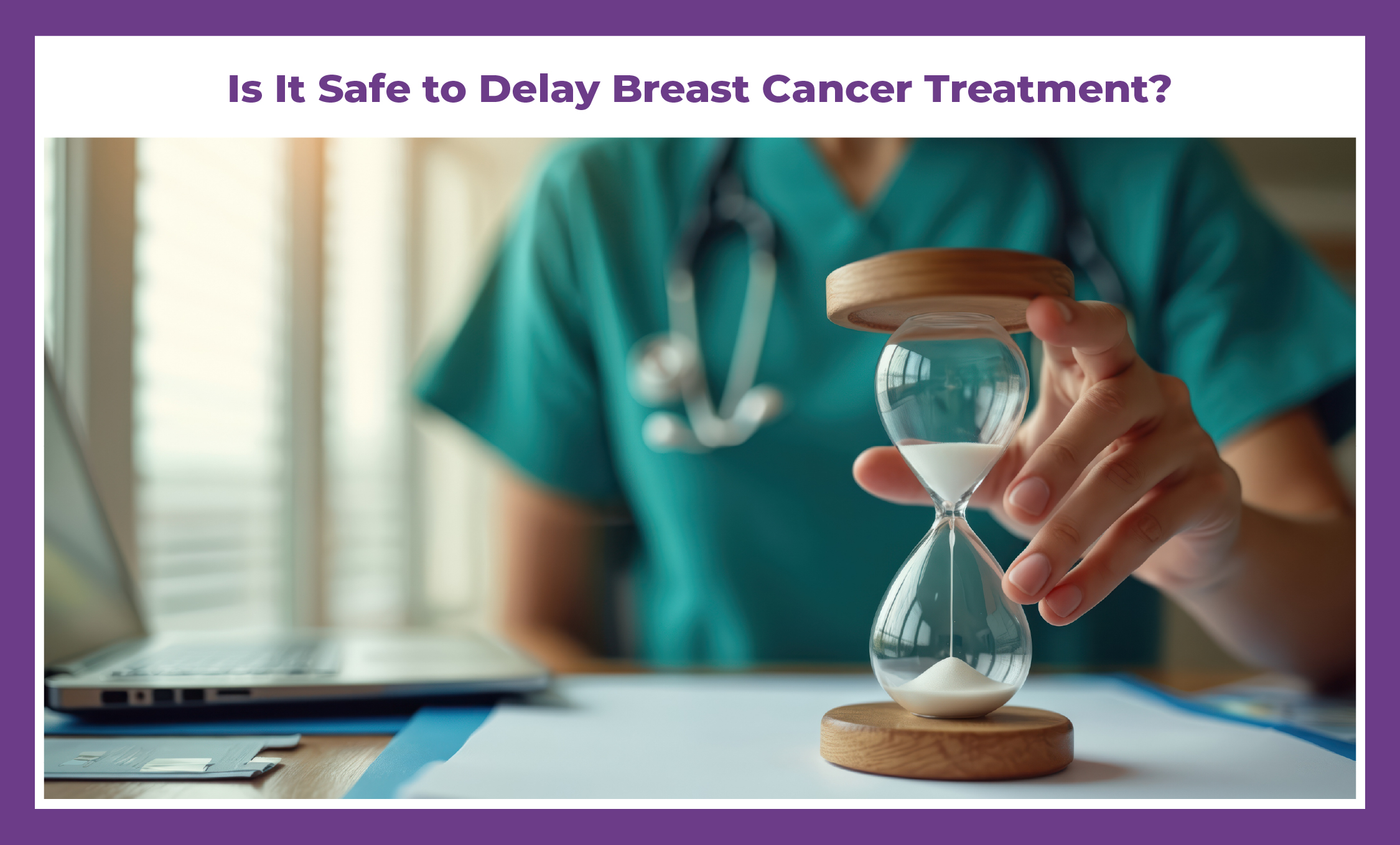 Is It Safe to Delay Breast Cancer Treatment? | Expert Advice by Dr. Deepak Jha, Delhi