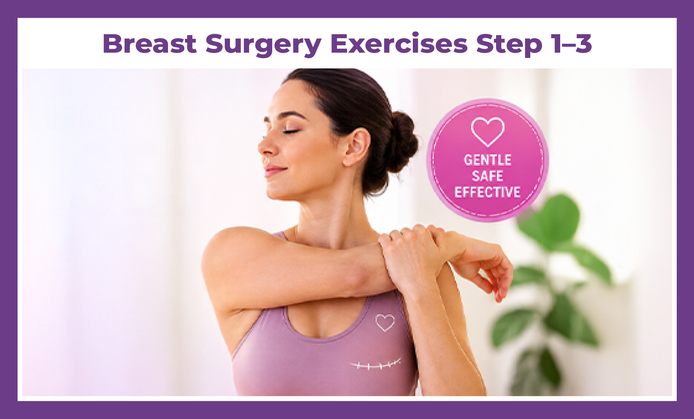 Breast Surgery Recovery Exercises (Step 1–3) | Dr. Deepak Jha, Breast Cancer Surgeon Delhi & Gurgaon